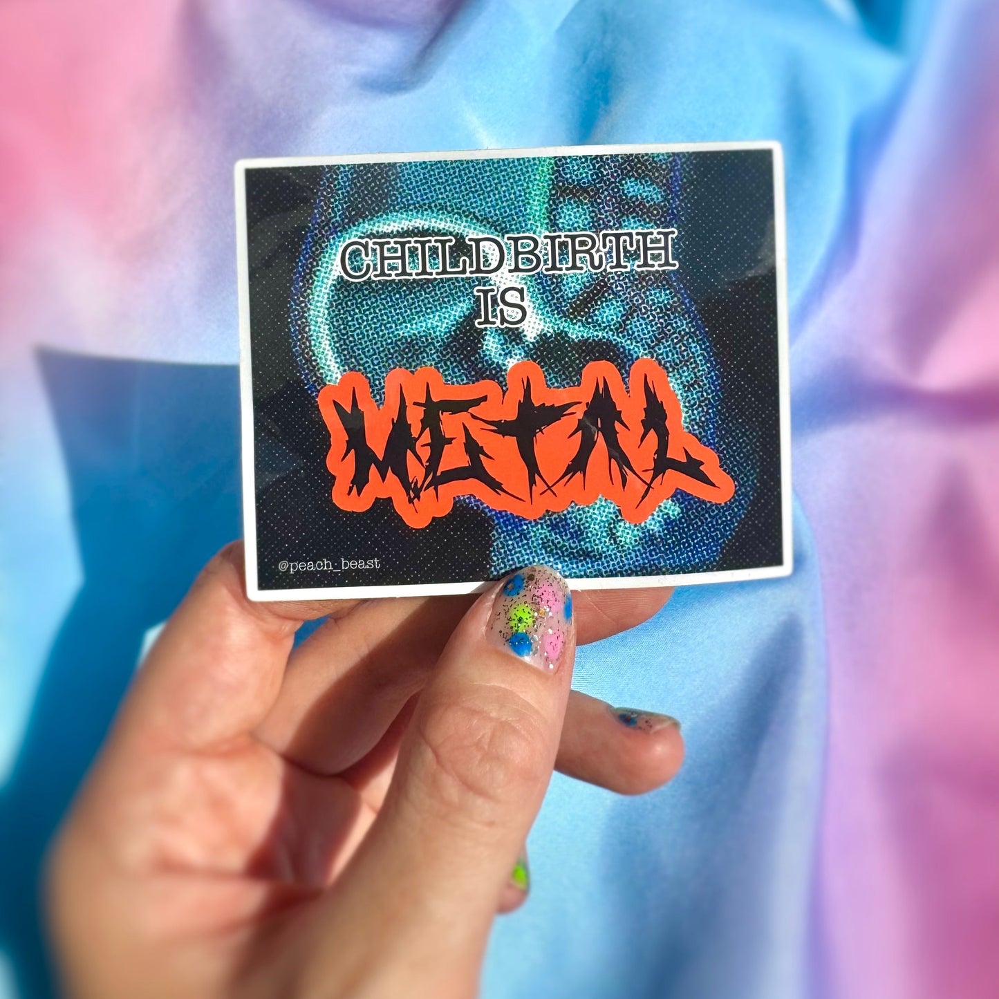 Childbirth Is Metal Sticker