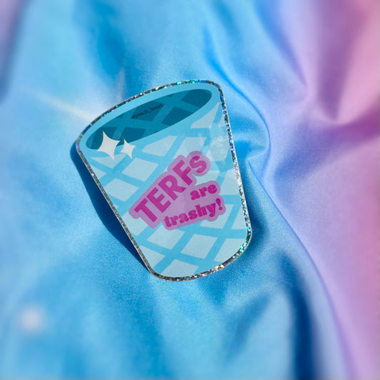 TERFs Are Trashy Sticker