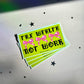 Tax Wealth Not Work Sticker