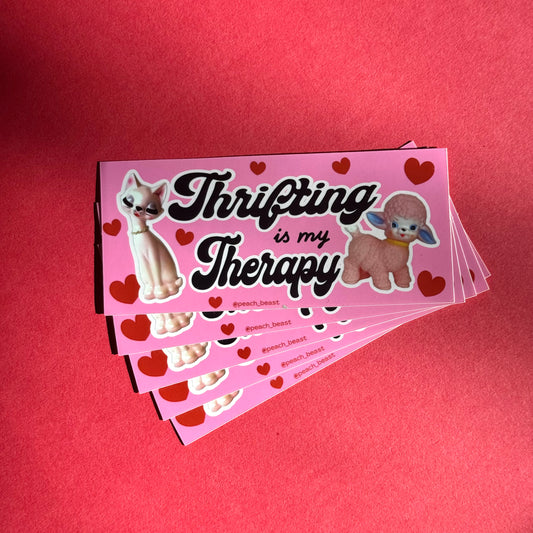 Thrifting Is Therapy Sticker
